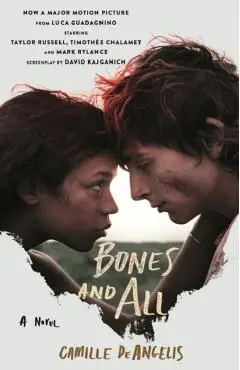 Bones & All - Camille Deangelis