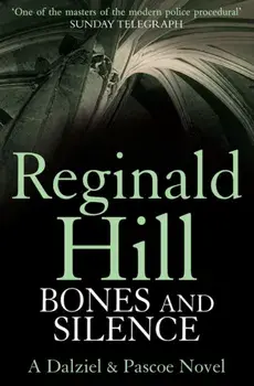 Bones and Silence, Paperback/Reginald Hill