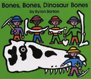 Bones, Bones, Dinosaur Bones, Hardcover/Byron Barton