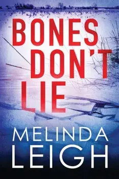 Bones Don't Lie, Paperback/Melinda Leigh