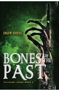 Bones of the Past - Drew Hayes