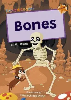 Bones. (Orange Early Reader), Paperback/Jill Atkins