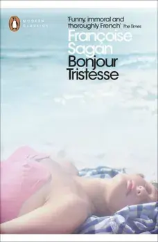 Bonjour Tristesse and A Certain Smile/Francoise Sagan