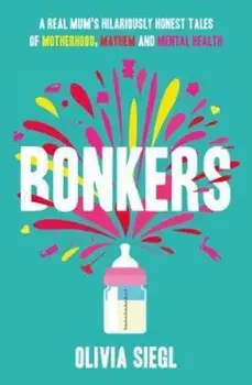 Bonkers, Paperback/Olivia Siegl