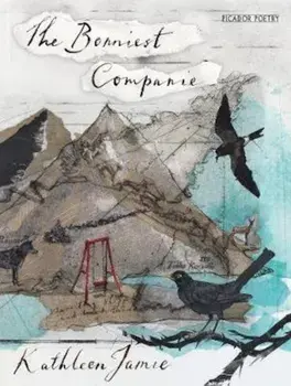 Bonniest Companie, Paperback/Kathleen Jamie