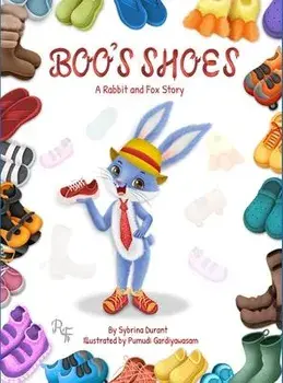 Boo's Shoes - A Rabbit And Fox Story: Learn To Tie Shoelaces, Hardcover/Sybrina Durant