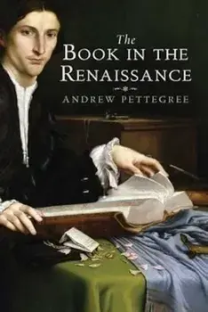 Book in the Renaissance, Paperback/Andrew Pettegree