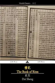 Book of Rites: Liji, Paperback/Dai Sheng