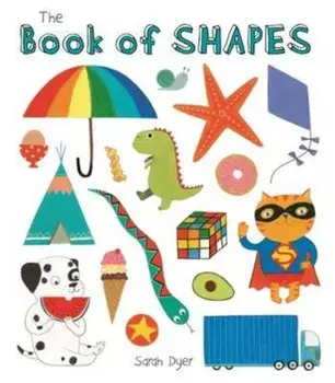 Book of Shapes, Hardcover/Sarah Dyer