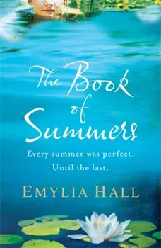 Book of Summers. The Richard and Judy Bestseller, Paperback/Emylia Hall