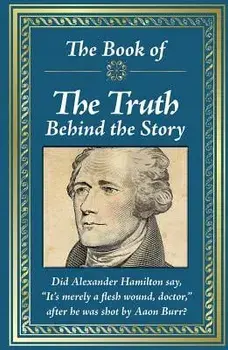 Book of the Truth Behind the Story, Hardcover/Ltd Publications International