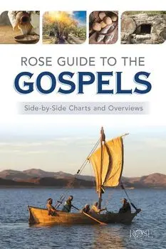 Book: Rose Guide to the Gospels: Side-By-Side Charts and Overviews, Paperback/***