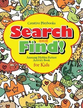 Book - Search and Find Amazing Hidden Picture Activity Book for Kids, Paperback/Creative Playbooks