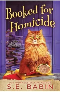 Booked for Homicide - S. E. Babin