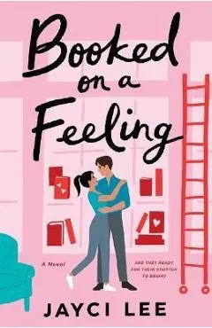 Booked on a Feeling - Jayci Lee
