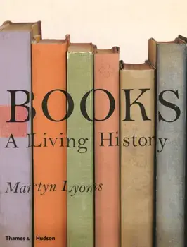 Books: A Living History, Paperback/Martyn Lyons