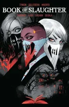 Books of Slaughter Vol. 1, Paperback/James Tynion IV