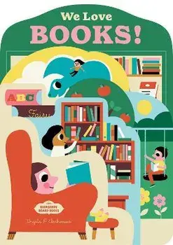 Bookscape Board Books: We Love Books!, Board book/***