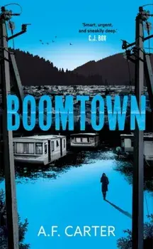 Boomtown, Paperback/A.F. Carter
