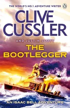 Bootlegger. Isaac Bell #7, Paperback/Justin Scott