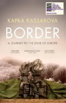 Border, Paperback/Kapka Kassabova