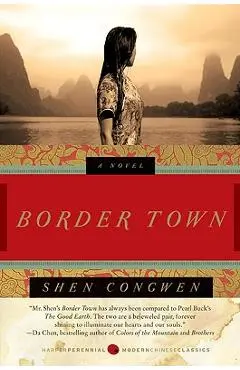 Border Town - Congwen Shen