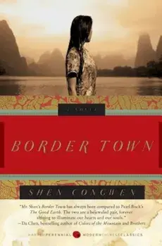Border Town, Paperback/Congwen Shen