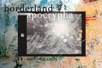 Borderland Apocrypha, Paperback/Cody Cody