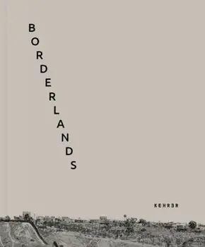 Borderlands, Hardback/Francesco Anselmi