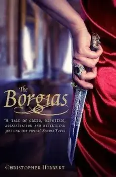 Borgias, Paperback/Christopher Hibbert