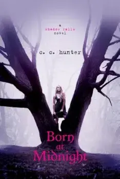 Born at Midnight, Paperback/C. C. Hunter