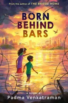 Born Behind Bars, Paperback/Padma Venkatraman