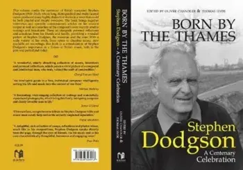 Born by the Thames. Stephen Dodgson - A Centenary Celebration, Paperback/***