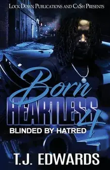 Born Heartless 4: Blinded by Hatred, Paperback/T. J. Edwards