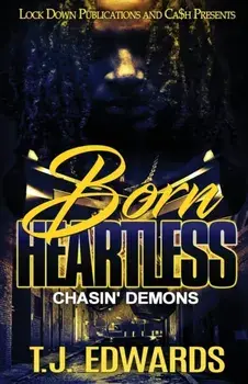 Born Heartless: Chasin' Demons, Paperback/T. J. Edwards