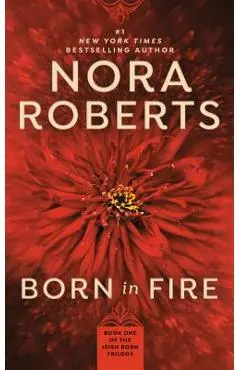 Born in Fire - Nora Roberts