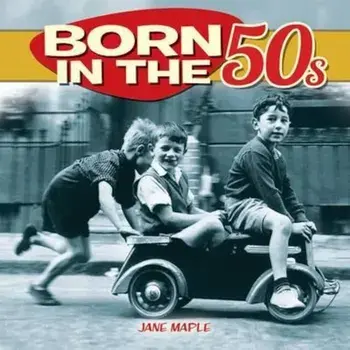 Born in the 1950s, Hardcover/Tim Glynne Jones