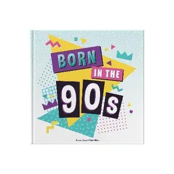 Born In The 90s, Hardback/Lucy Tapper