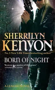 Born Of Night. Number 1 in series, Paperback/Sherrilyn Kenyon
