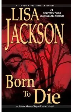 Born to Die - Lisa Jackson