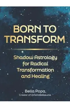 Born to Transform - Bella Popa
