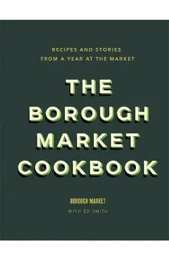Borough Market Cookbook
