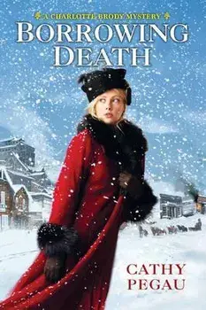 Borrowing Death, Paperback/Cathy Pegau