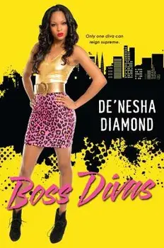 Boss Divas, Paperback/De'nesha Diamond