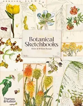 Botanical Sketchbooks, Paperback/William Bynum