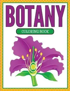 Botany Coloring Book (Plants and Flowers Edition), Paperback/Speedy Publishing LLC