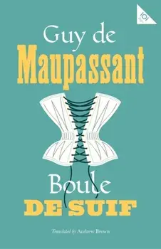 Boule de Suif, Paperback/Guy de Maupassant