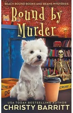 Bound by Murder - Christy Barritt