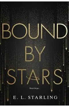Bound by Stars - E. L. Starling