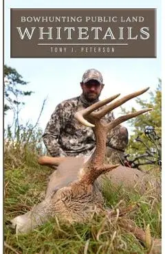 Bowhunting Public Land Whitetails - Michaelean Ferguson